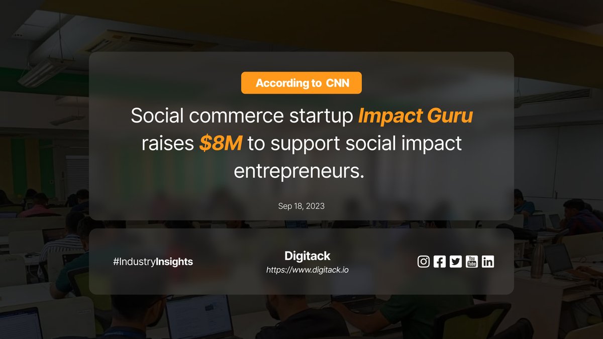 Digitack's tweet image. 🌟 Social Commerce Startup Impact Guru Raises $8M to Support Social Impact Entrepreneurs! 💼🤝

Stay tuned for stories of impact.

Follow Digitack for transformative insights: digitack.io

#ImpactGuru #SocialCommerce #Funding #SocialImpact #Entrepreneurship #ChangeMak