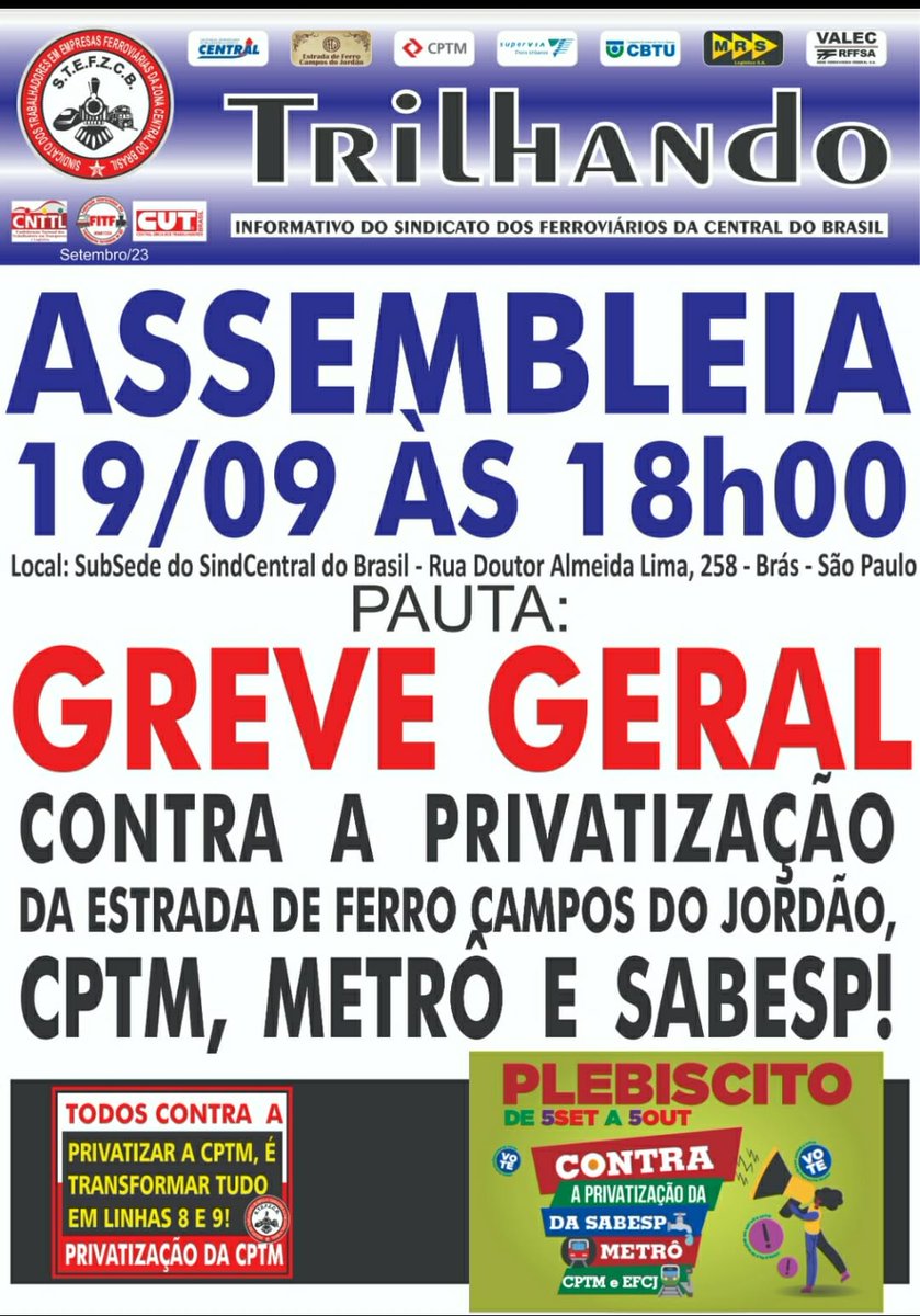 sindcentral_br's tweet photo. Hoje às 18 horas, os Ferroviários (as) das linhas 11, 12 e 13 da CPTM participam de assembleia para definição de greve geral contra as privatizações da #CPTM, #EFCJ, #Sabesp e #MetroSP.

No mesmo horário, os @Metroviarios_SP e o STEFSP realizam assembléia com a mesma pauta https://t.co/9XMk7726rF