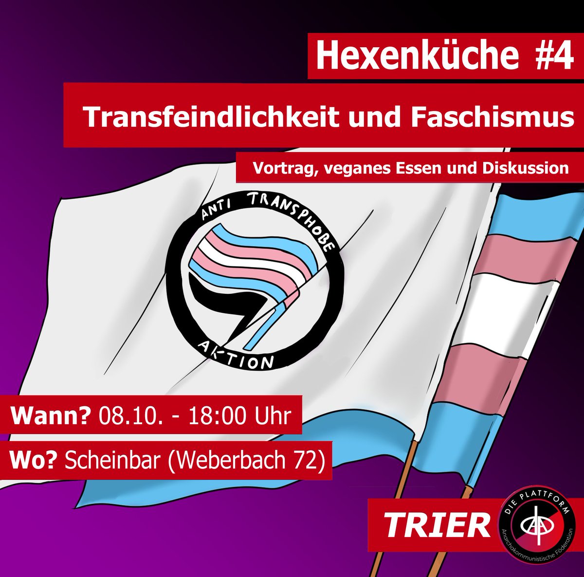 Am 08.10. laden wir zu unserer nächsten Hexenküche ein. Diesmal geht es um die Zusammenhänge von Transfeindlichkeit und Faschismus. Los geht es wie üblich ab 18:00 Uhr in der Scheinbar in der Weberbach 72. Genauere Infos findet ihr auf unserer Website. 

Wir freuen uns auf euch
