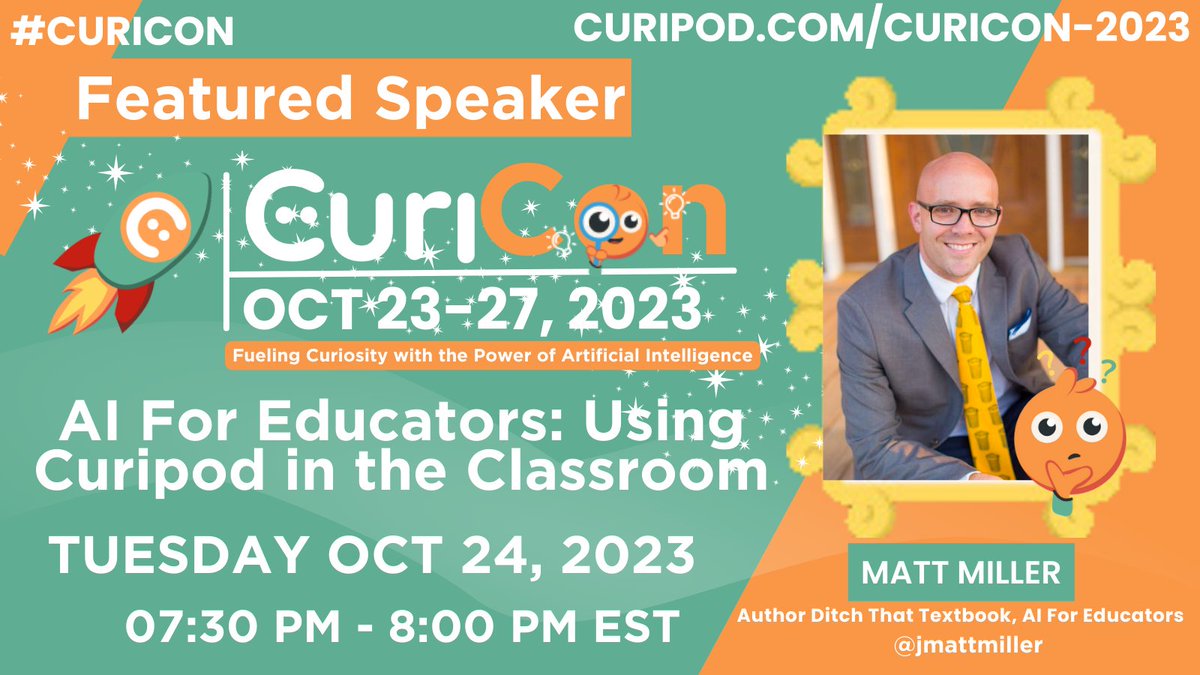 🌟 New Featured Speaker Alert! 🌟

Exciting news! Matt Miller will be joining us on October 24th, Tuesday, from 7:30-8:00pm ET at #Curicon! 

🗓️ Don't miss this chance to hear from the author of AI for Educators! 

Register now: buff.ly/3PKMel5 

#ditchbook #edtech