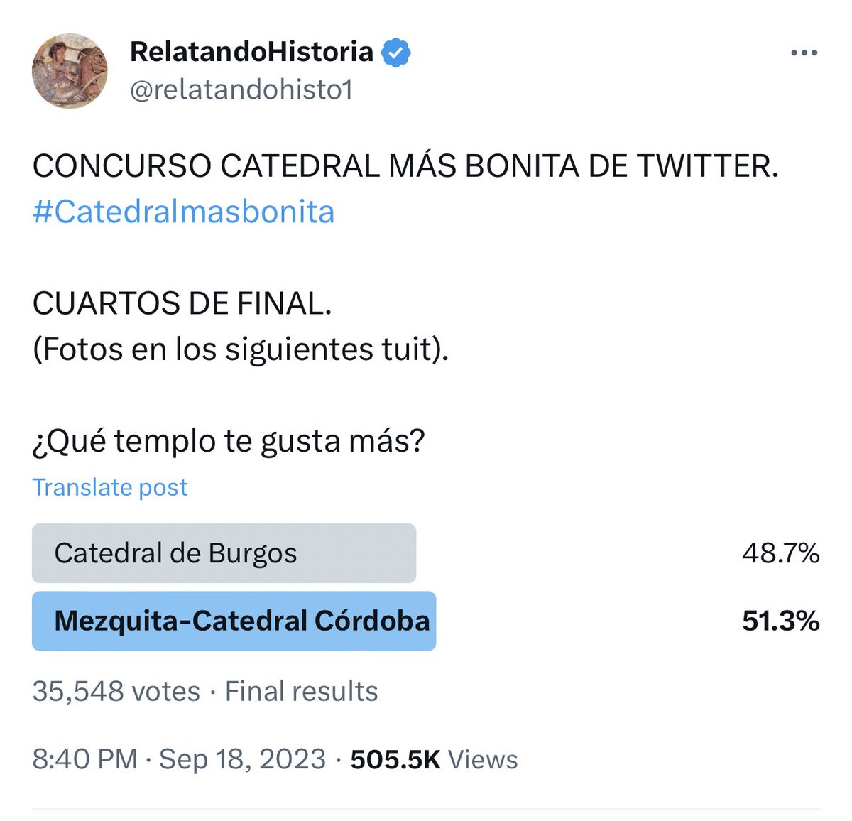 relatandohisto1's tweet photo. Tras un duelo trepidante, la Mezquita-Catedral de Córdoba, con el 51,3 % de 35.548 votos totales, gana a la catedral de Burgos y pasa a semifinales para enfrentarse a la catedral de Toledo. https://t.co/bGXn12IMFm