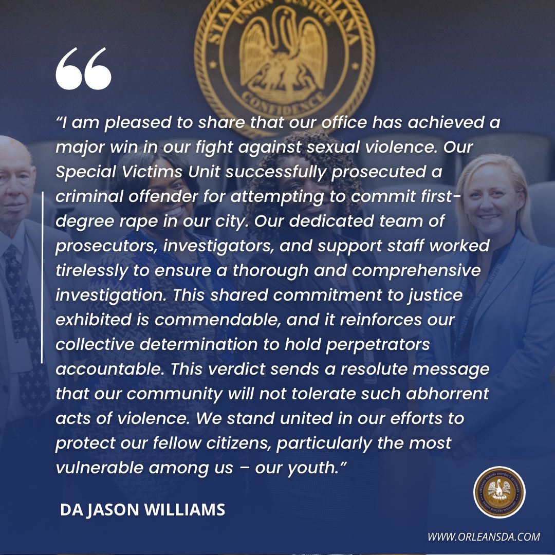 OPDA SUV Chief Alicia Bennett and ADA Michelle Jones led this prosecution, with the capable support of Special Victims Unit Project Manager Sydney Houlemard, Victim/Witness Child Advocate Ciara Bradford and Sex Crimes Investigator Ronnie Puigh.