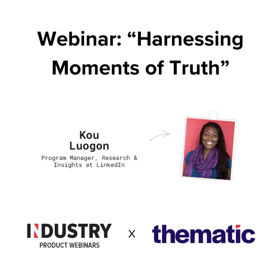 Don’t forget to register for our webinar tomorrow with Kou Luogon of LinkedIn. If you work in product insights then this is worth watching. Register here: us02web.zoom.us/webinar/regist…

<a href="/prodcollective/">Product Collective</a> <a href="/getthematic/">Thematic</a>