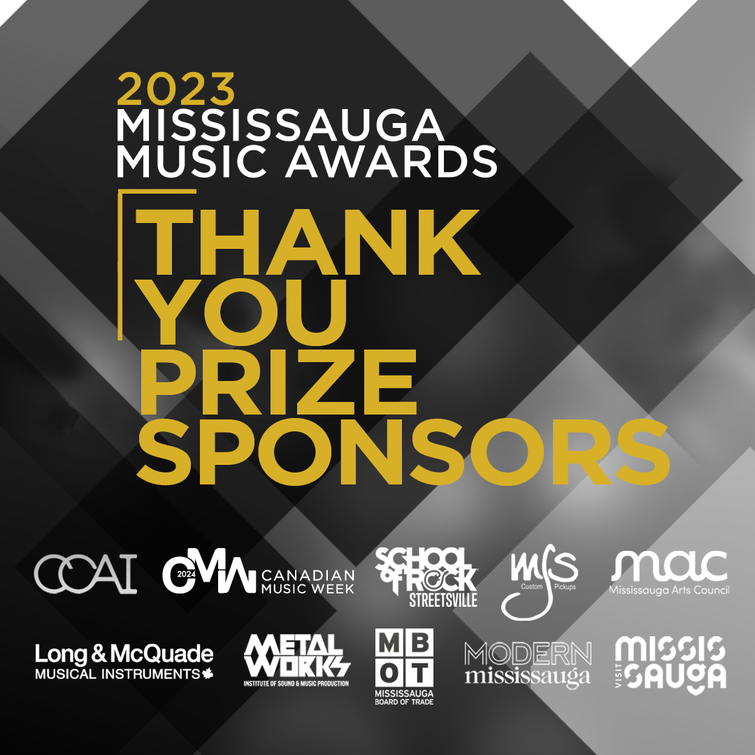 A special thanks to our prize sponsors for the 2023 Mississauga Music Awards!

#CCAI
@CMW_Week  
#SchoolofRock Streetsville
#MJSCustomPickups
@MissArtsCouncil  
@LongMcQuade 
@metalworksSOUND  
@MBOTOntario 
@mdrnmississauga  
@visitsauga