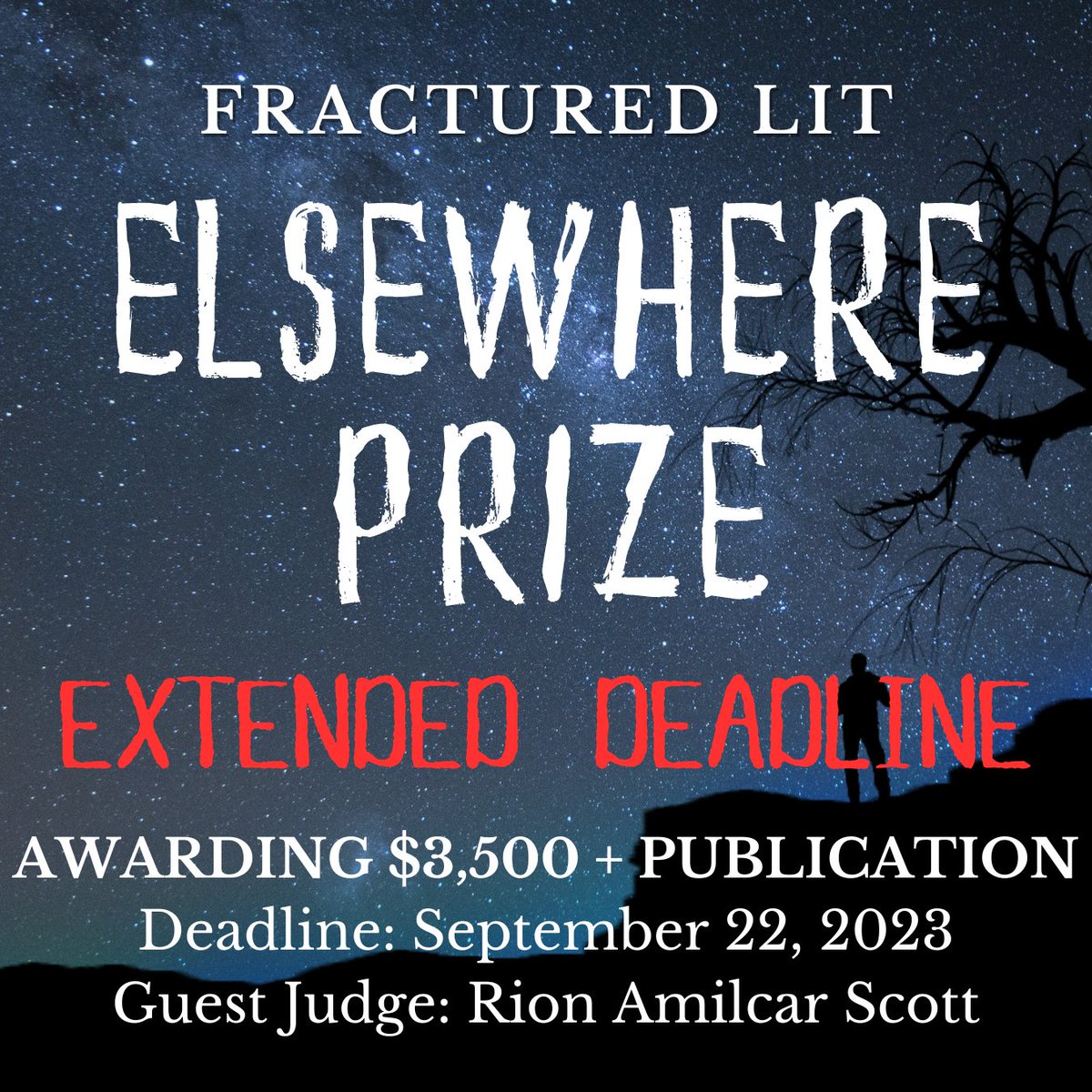 ❗EXTENDED DEADLINE❗

Due to technical website difficulties from our web server, we are extending the deadline for our Elsewhere Prize to this Friday, September 22, 2023, at 11:59 PM Pacific. 

Submit your work: fracturedlit.com/elsewhere-priz…