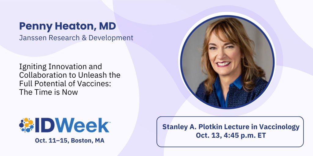 STANLEY A. PLOTKIN LECTURE IN VACCINOLOGY ANNOUNCEMENT! IDWeek is excited to announce that the Stanley A. Plotkin Lecture in Vaccinology, “Igniting Innovation and Collaboration to Unleash the Full Potential of Vaccines: The Time is Now” will be delivered by @drpennyheaton of