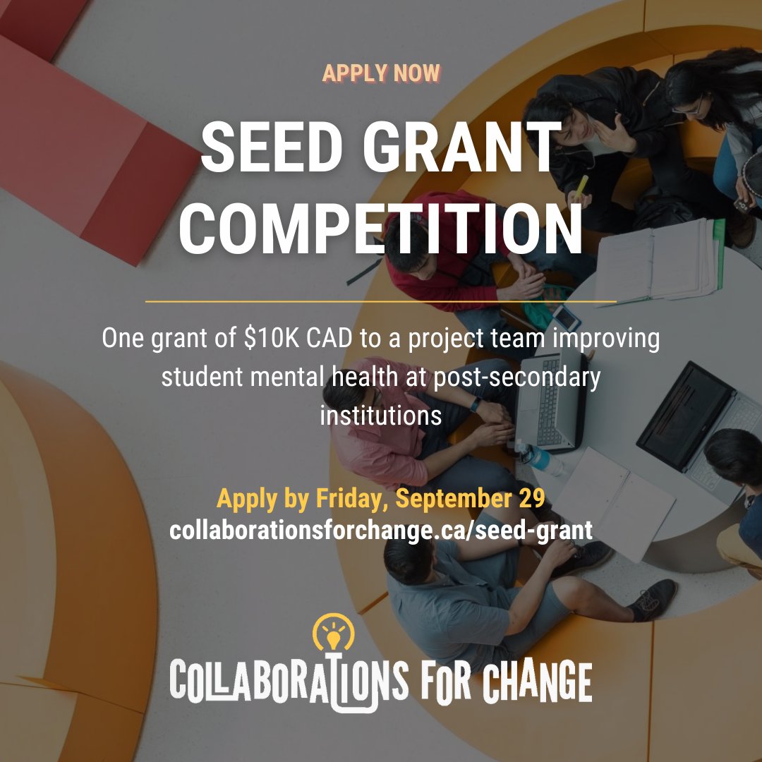 We’re hosting a seed #grant competition! For more information about criteria, grant rubric and application, go to collaborationsforchange.ca/seed-grant. And get your applications in by Sept 29! 

#highered #campuslife #mentalhealth