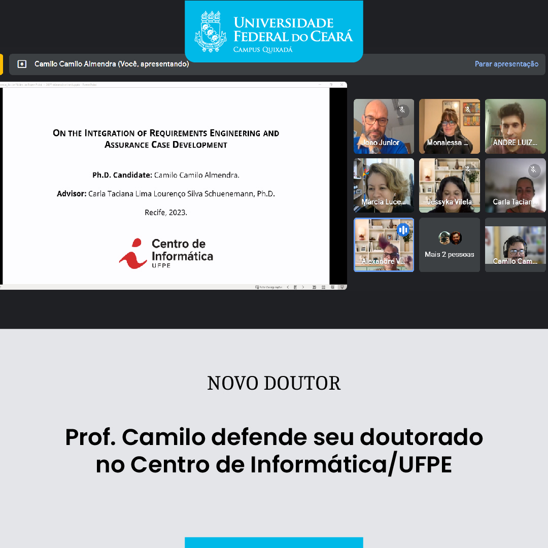 UfcQuixada's tweet photo. O prof Camilo Almendra defendeu na última sexta-feira (15) a sua tese de doutorado no Centro de Informática/UFPE, de forma virtual, intitulada: “On the Integration of Requirements Engineering and Assurance Case Development”. Toda a comunidade se alegra com a sua conquista!! https://t.co/nX7RBg3eKG