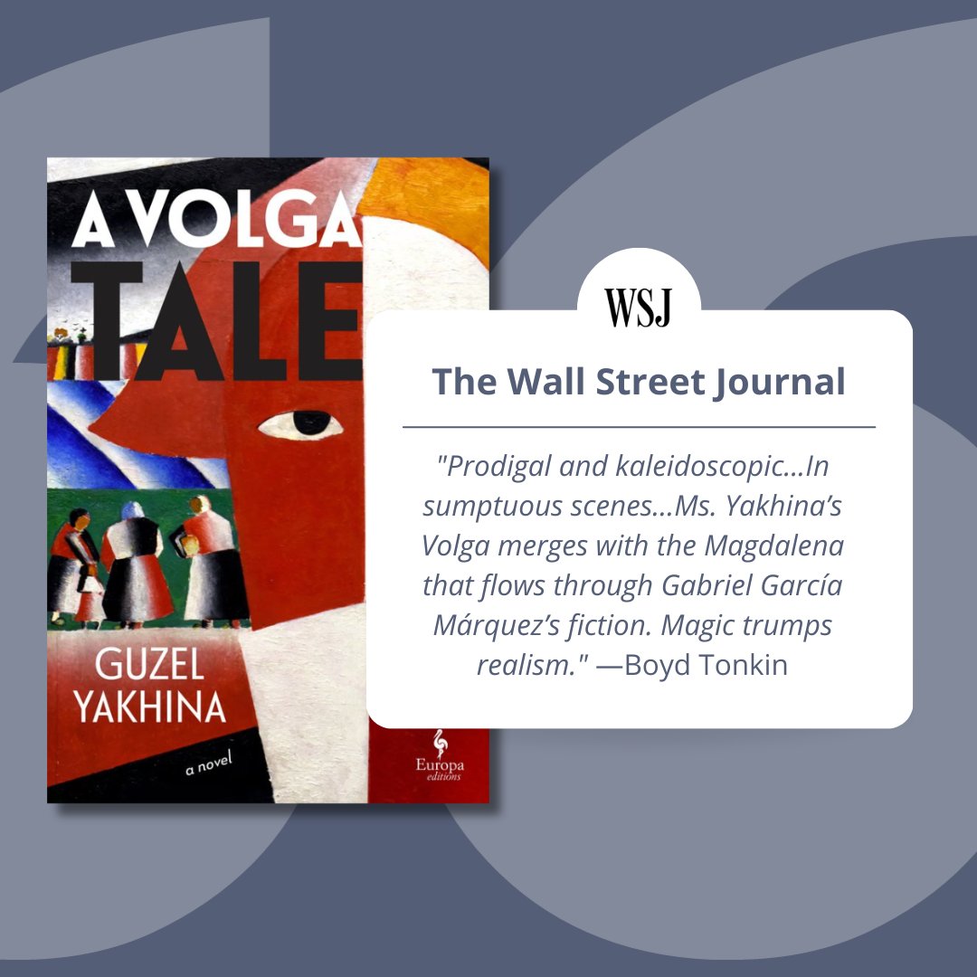 PageOneM's tweet photo. A very Happy Pub Day to A VOLGA TALE by Guzel Yakhina 🎉

Read some of our favorite reviews so far of this exciting new release from @EuropaEditions!

@WSJ: https://t.co/LgrKomapfR https://t.co/l2ycVc4Xof