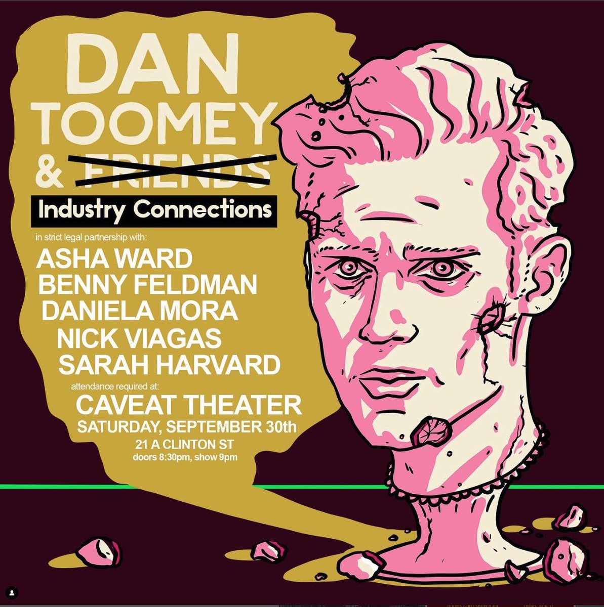 Dan Toomey (@dhtoomey) on Twitter photo We got ANOTHER SHOW next week 😮💨😮💨😮💨
Lineup too good:
Asha Ward
<a href="/Feldfrog/">Benny Feldman 🪸🫧🐠</a>
<a href="/danielamora99/">Daniela Mora</a>
<a href="/male_comedian/">nick viagas</a>
@amyharvard_
see ya <a href="/caveatnyc/">CAVEAT</a>
doors at 9pm | show at 9:30pm
tix here:
caveat.nyc/events/dan-too… We got ANOTHER SHOW next week 😮💨😮💨😮💨
Lineup too good:
Asha Ward
<a href="/Feldfrog/">Benny Feldman 🪸🫧🐠</a>
<a href="/danielamora99/">Daniela Mora</a>
<a href="/male_comedian/">nick viagas</a>
@amyharvard_
see ya <a href="/caveatnyc/">CAVEAT</a>
doors at 9pm | show at 9:30pm
tix here:
caveat.nyc/events/dan-too…