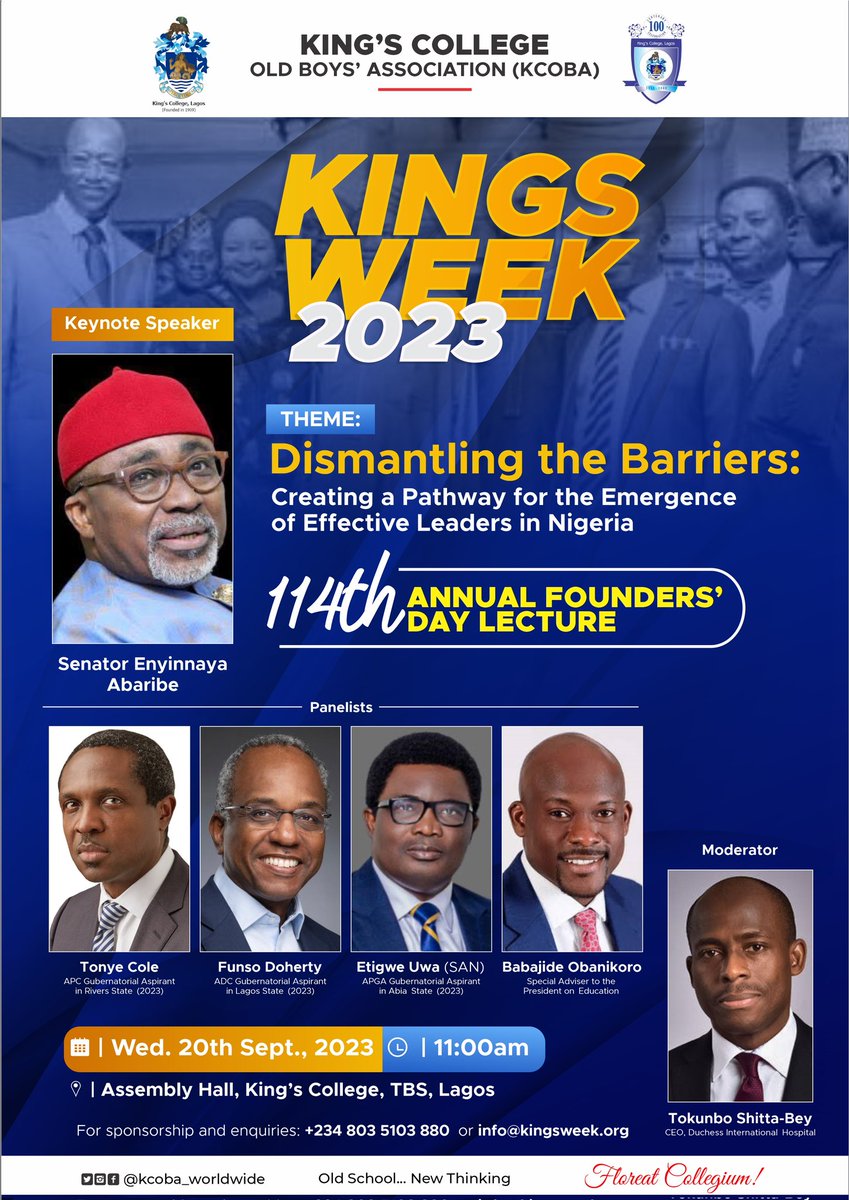 Tomorrow 20th September 2023, King's College Lagos marks its 114th anniversary. 

Jion distinguished Kingsmen as we intterigate the leadership crisis that has plagued Nigeria for decades. #Kingsmen #Kingsweek2023 #Floreat