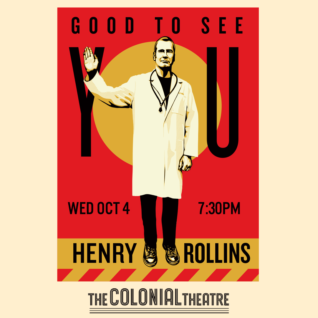 colonialtheatre's tweet photo. It's almost time for the Good to See you Tour with Henry Rollins.
Grab your tickets for October 4th, and see you there!
🎟️: https://t.co/87dwsyMhGf
#henryrollins #goodtoseeyoutour #tour #goodtoseeyou #thecolonialtheatre #phoenixville #liveshow #rsp #risingsunpresents https://t.co/6EXevGg89p