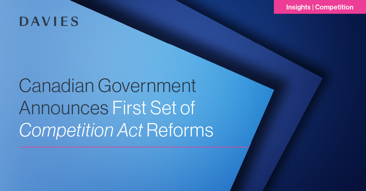 Canada’s Prime Minister has announced a “first set” of proposed changes to the Competition Act, and that a “comprehensive” reform of the legislation will soon follow.  

Read our full analysis: ow.ly/LQv750PNuAj

#CompetitionLawAtDavies #CompetitionAct