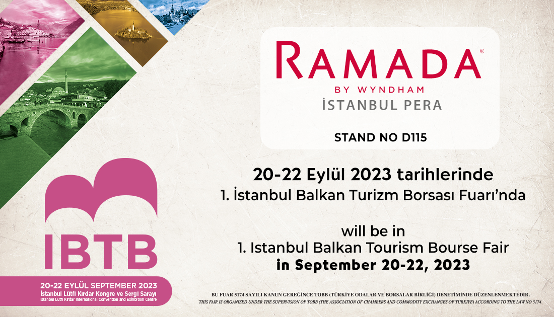 Ramada By Wyndham İstanbul Pera 20-22 Eylül 2023 tarihlerinde 1.İstanbul Balkan Turizm Borsası Fuarı’nda.

Ramada By Wyndham Istanbul Pera will be in 1st Istanbul Balkan Tourism Bourse Fair in September 20-22, 2023.

<a href="/TURSABFUARCILIK/">TÜRSAB Fuarcılık</a>