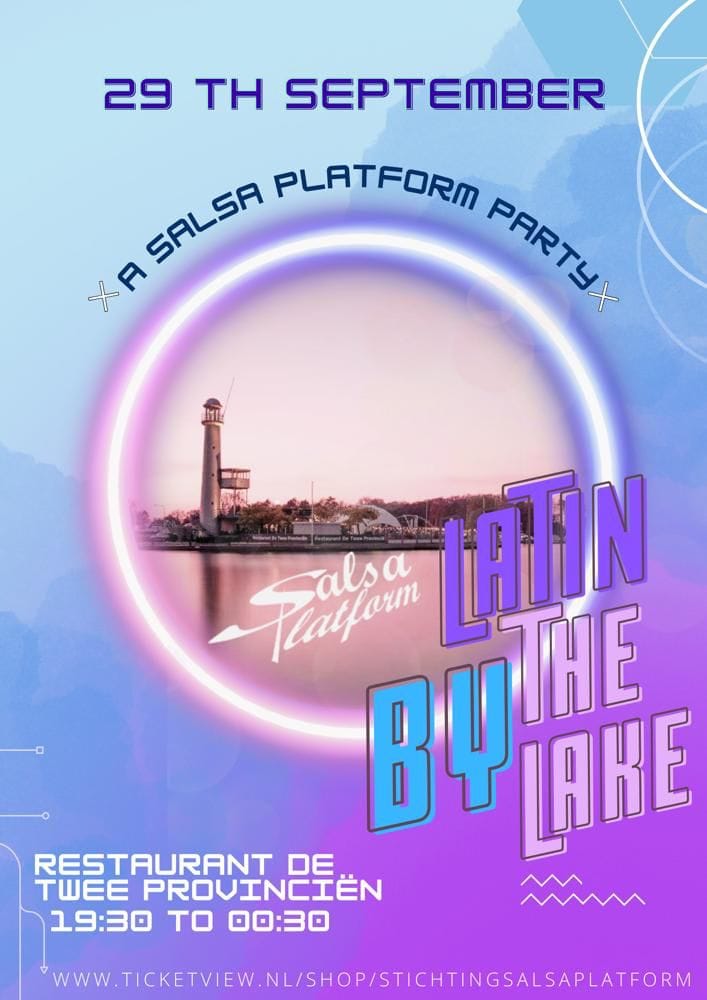 SalsaPlatform Latin by the Lake: 
VRIJDAG 29-09-2023 
19:30 - 00:30 

Locatie:  Restaurant De Twee Provinciën,
aan het Paterswoldsemeer!

DJ's: Marcel en Pedro.

Ticket: ap.lc/oDaW3

Menu Diner vanaf 17:30 uur (reserveren bel 050-3090008)