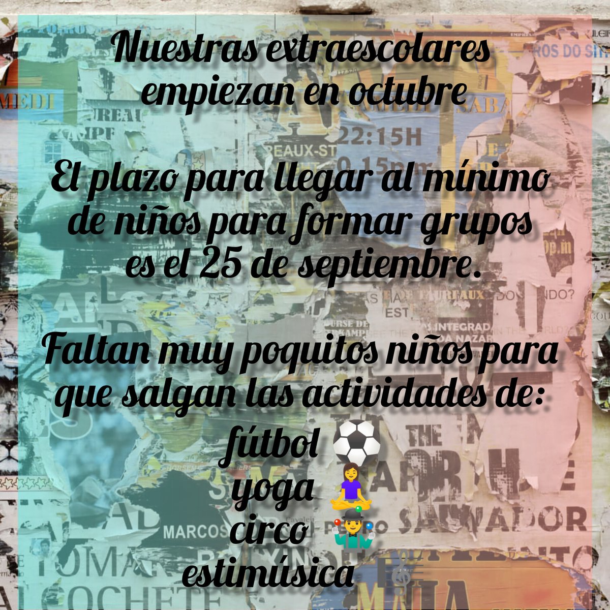 ampacolegfc's tweet photo. Os recordamos que a partir de octubre empiezan las actividades extraescolares en nuestro cole.
Date prisa y apunta  a tus hijos en sus actividades favoritas. Hacen falta pocos niños ya para que salga fútbol ⚽, yoga 🧘‍♀️, circo  🤹‍♂️ y estimúsica 🎼. El plazo es el 25 de septiembre https://t.co/M4MpA5DoS7