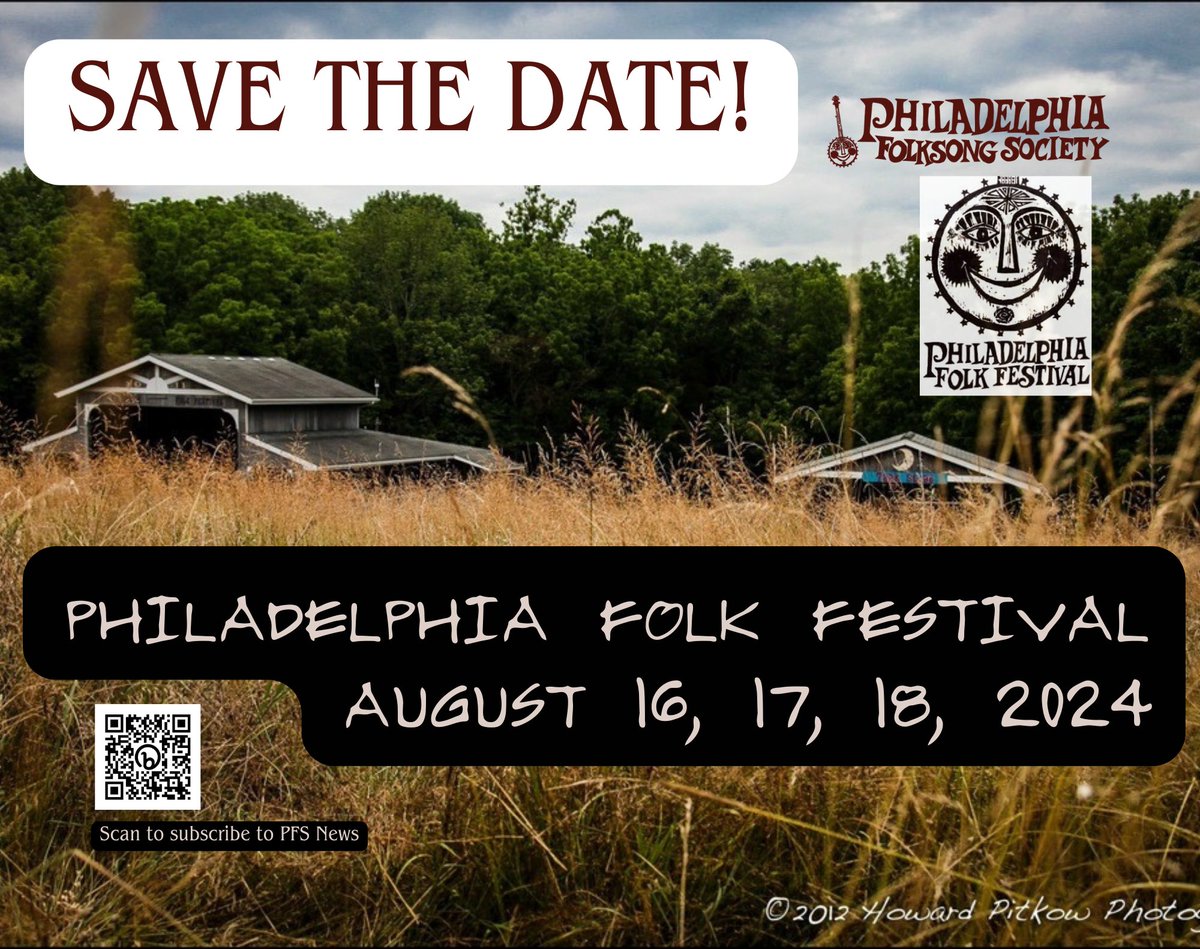 MARK THE DATE for the 2024 @FolkPhilly Philadelphia Folk Festival! Aug 16, 17, 18 2024! Scan the QR code to subscribe to our newsletter and be the first to hear all about the 61st PFF!