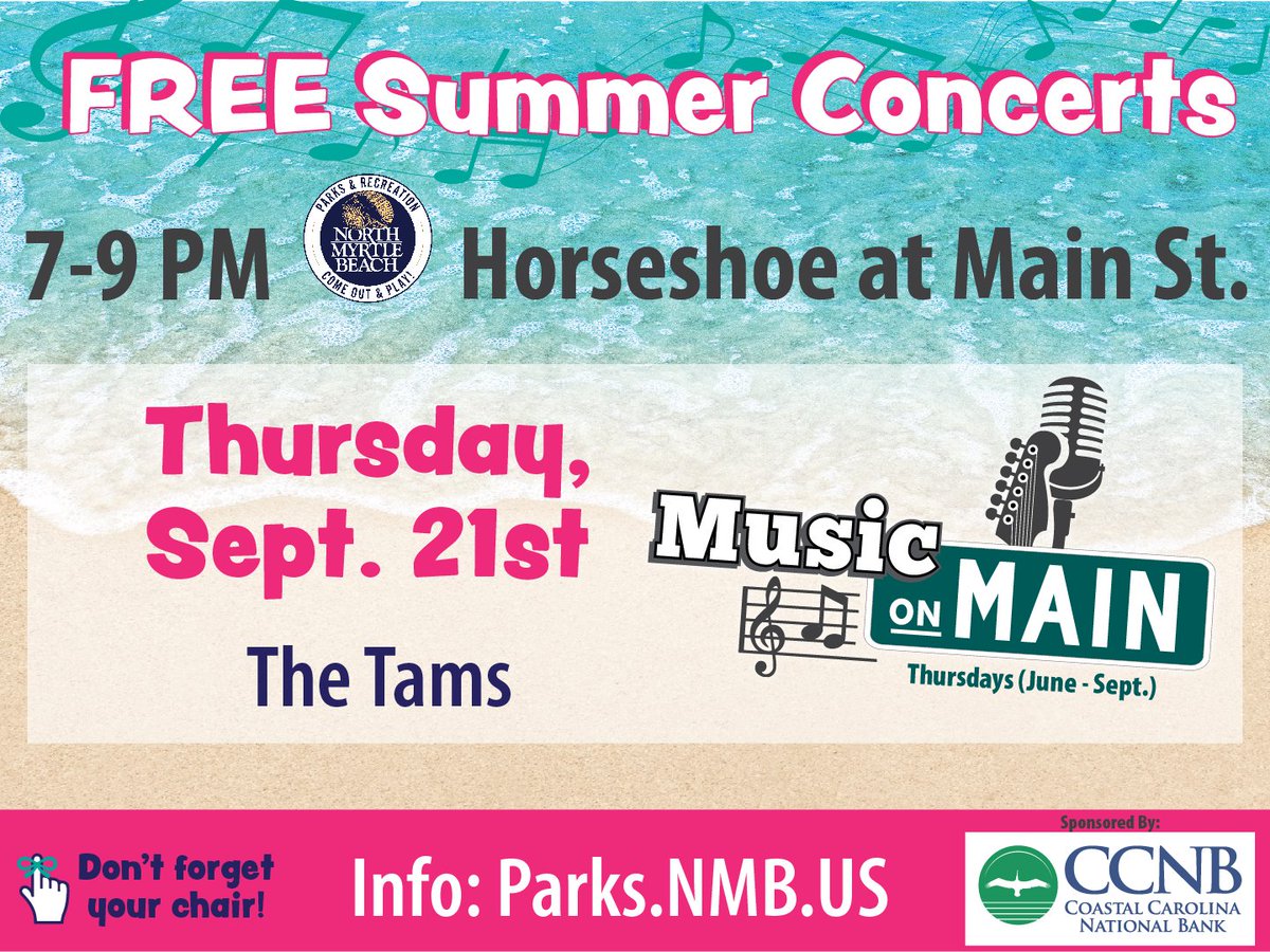 CityofNMB's tweet photo. Grab your beach chair and dancing shoes 😎
The Tams will take the Music on Main stage on Thursday, September 21, from 7 PM to 9 PM. See you at the Horseshoe!
#CityOfNMB #ExploreNorthMyrtleBeach #BeachMusic #FamilyFriendly #LiveMusic #MusicOnMain #ShagDancing https://t.co/E8knWOQ4vy