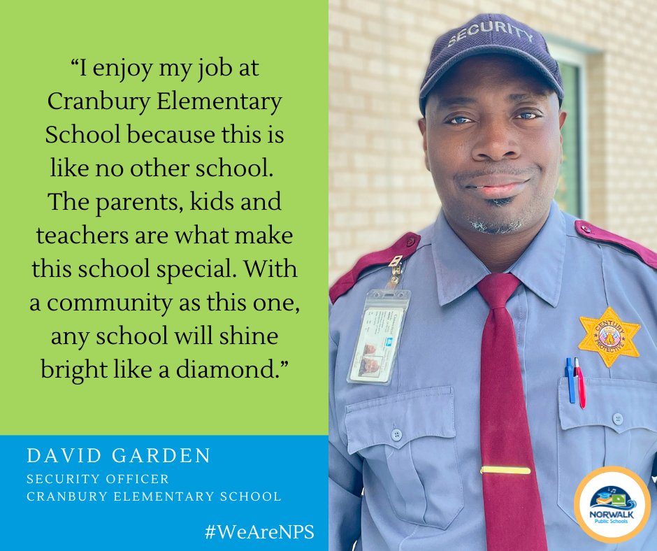 NorwalkPS's tweet photo. To celebrate #NationalSecurityOfficerAppreciationWeek, we’re highlighting a few of our school security guards who play an integral part in their school community. We also want to say a huge thank you to all our school security guards across the district! @CranburyES_CT #WeAreNPS https://t.co/2CSjOpudcj