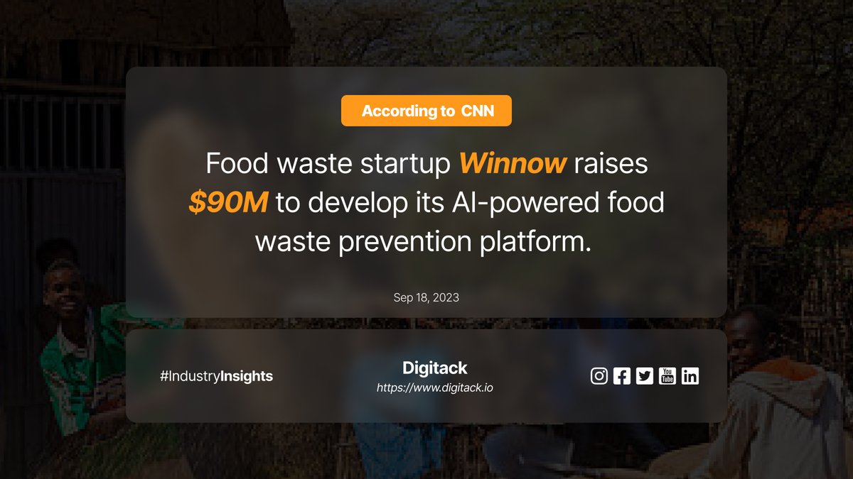 Digitack's tweet image. 🌽 Food Waste Startup Winnow Raises $90M to Develop AI-Powered Prevention Platform! 🌍🍽️

Stay tuned for eco-friendly culinary innovations.

Follow Digitack for sustainability insights: digitack.io

#Winnow #FoodWasteStartup #Funding #AI #Sustainability #EcoFriendly