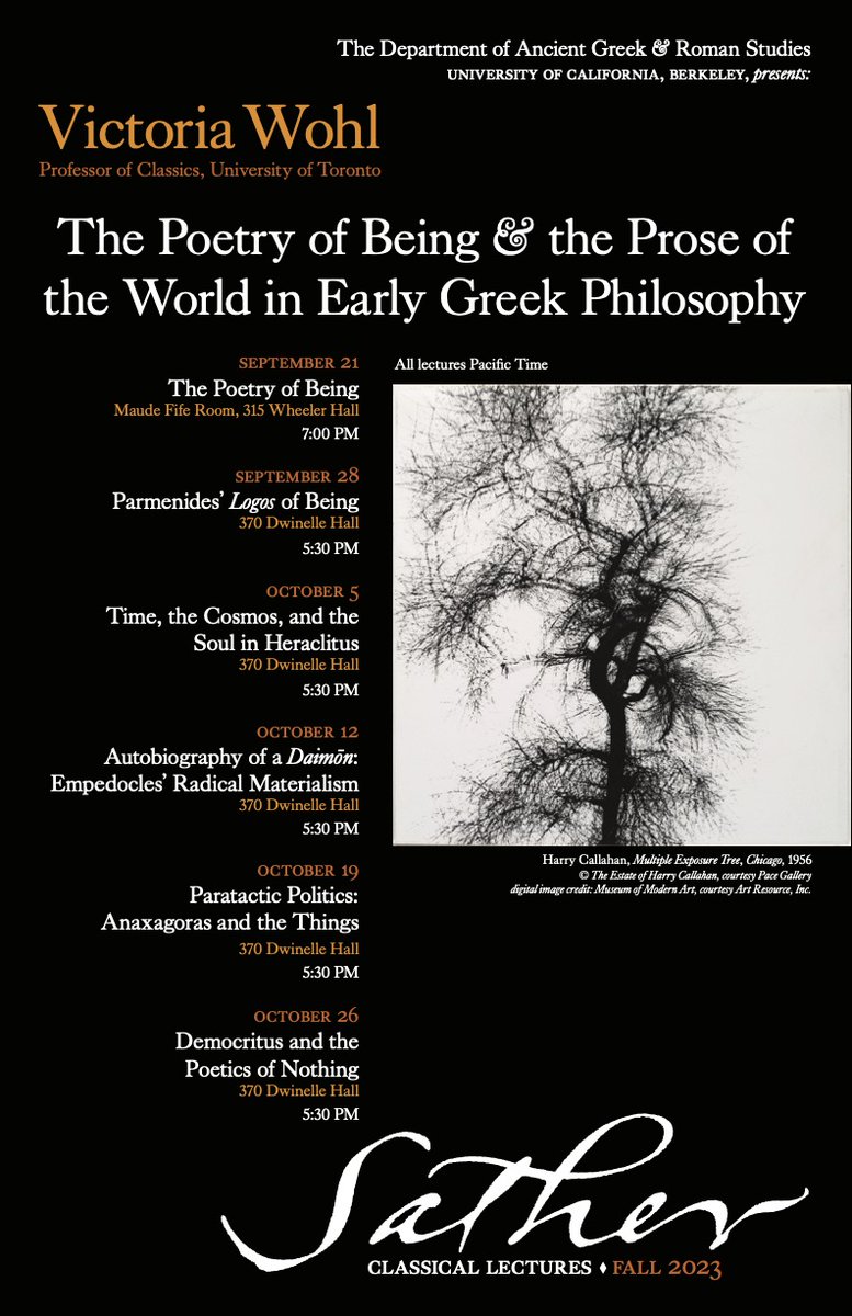 Join us in inaugurating the 2023 Sather Lecture Series this Thursday, September 21st at 7:00pm in Wheeler Hall 315! Dr. Victoria Wohl will begin her series "The Poetry of Being and the Prose of the World in Early Greek Philosophy." 🏺🏛📖

🔗dagrs.berkeley.edu/people/sather-…