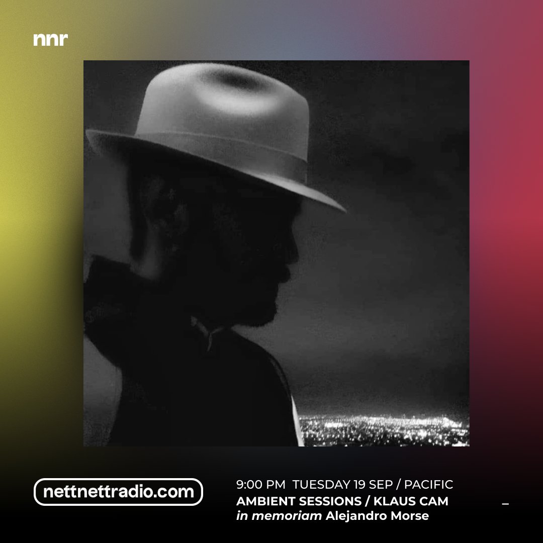 Today in Ambient Sessions x nettnettradio, in tribute to Alejandro Morse we will listen again to the live set that he shared with us at the time.

9pm PT / 10pm Mexico, CT

Last week I learned the surprising and sad news that Edgar Medina aka Alejandro Morse, had passed away.