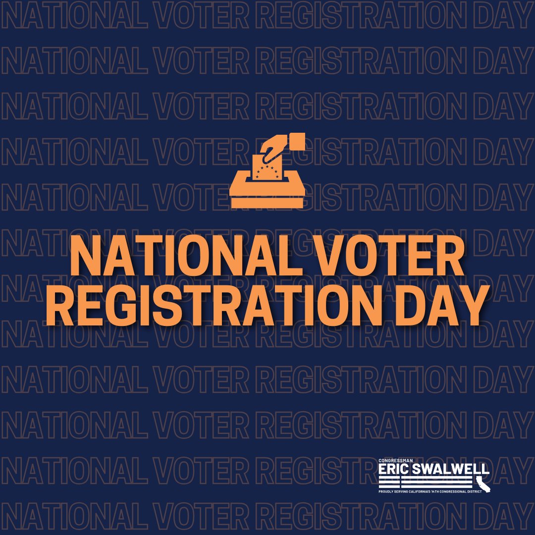 RepSwalwell's tweet photo. This upcoming election season could either strengthen or weaken our democracy. That’s why it is important that we put people over politics and vote like our lives depend on it. Today on #NationalVoterRegistrationDay, make sure you’re registered to vote at https://t.co/Y2eoPc2esz https://t.co/bkequKrFAQ