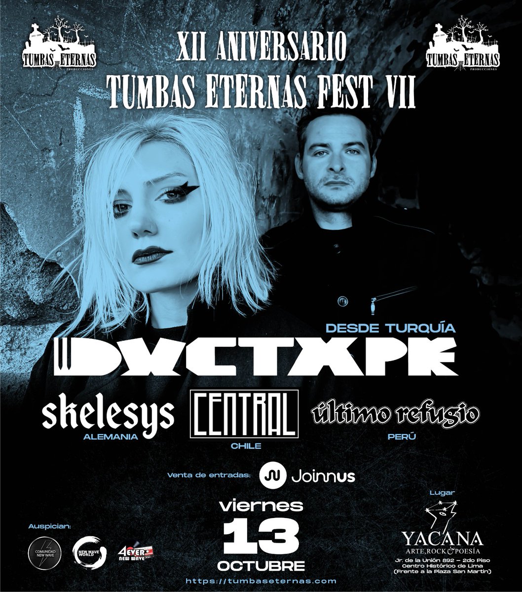 CAMBIO DE LOCACIÓN!

DUCTAPE, SKELESYS Y CENTRAL EN LIMA, PERÚ.
Viernes 13 de Octubre 2,023
Yacana Bar : Jirón de la Unión 892 - 2do Piso (Frente a la Plaza San Martín)
Hora : 9.00 PM.
---------------
Entrada General : S/. 120.00 (Solo Quedan 60 Ingresos)

tumbaseternas.com