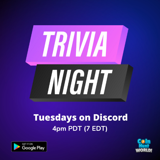 Who's ready for another night of trivia?

Join us on Discord for Trivia Night at 4:00pm PDT (7:00pm EDT // 11:00pm UTC). Come have some fun with the Trivia Team, and show what you know!

Discord: discord.gg/coinhuntworld

#CoinHuntWorld #Cubieverse