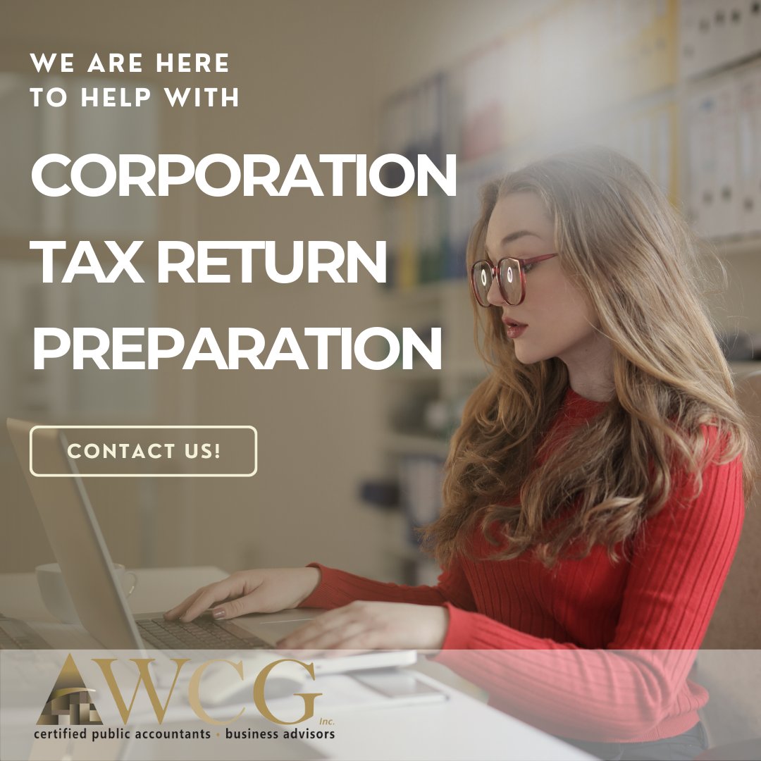 WCGIncCPA's tweet photo. Trust in WCG Inc. for accurate and reliable Corporation Tax Return Preparation. Our seasoned CPAs and advisors are well-versed in the complexities, ensuring your business's financial compliance and efficiency. 

Contact us today! https://t.co/VPXmfA6K49 https://t.co/8t1oKFLP3I