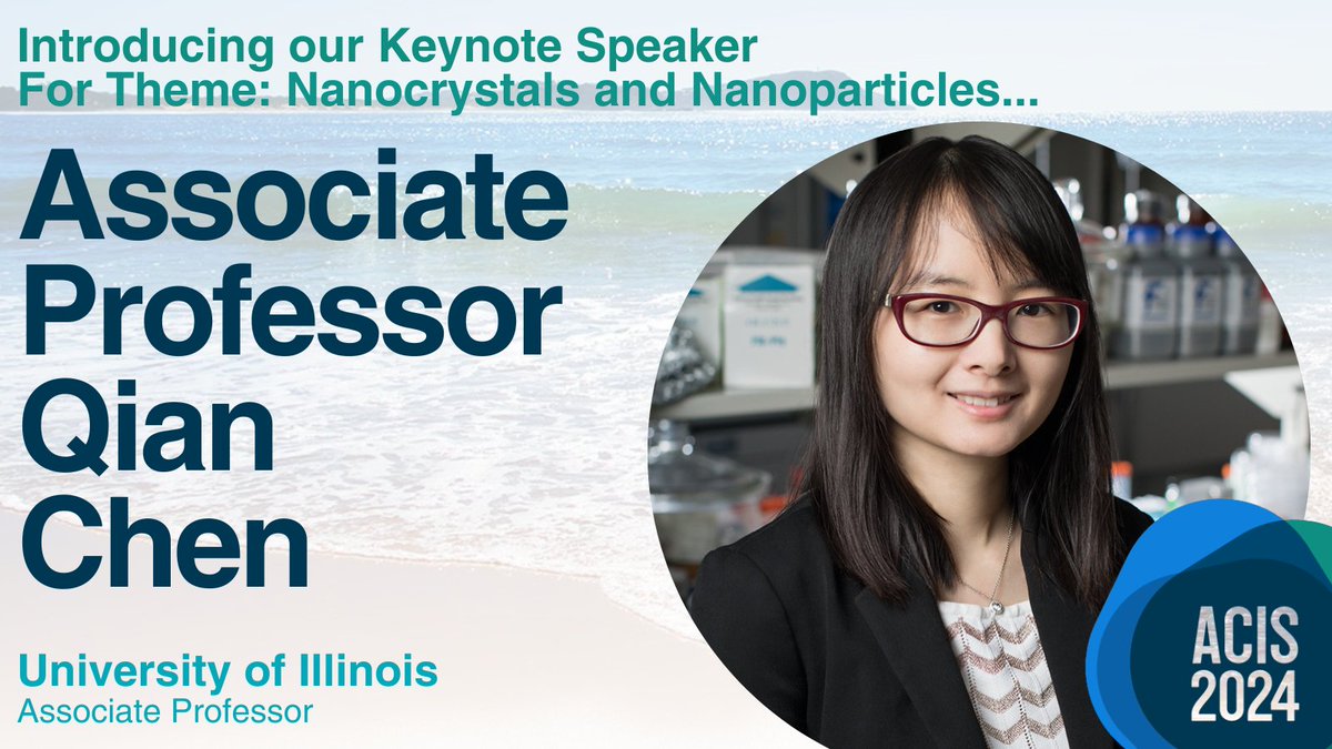 ACIS24 is excited to announce Associate Professor Qian Chen as our keynote speaker in the Nanocrystals and Nanoparticles session.

Read more: acis2024.org/speaker/prof-q…

Abstract submissions close this Sunday: acis2024.org/call-for-abstr…

Registration: acis2024.org/registration/