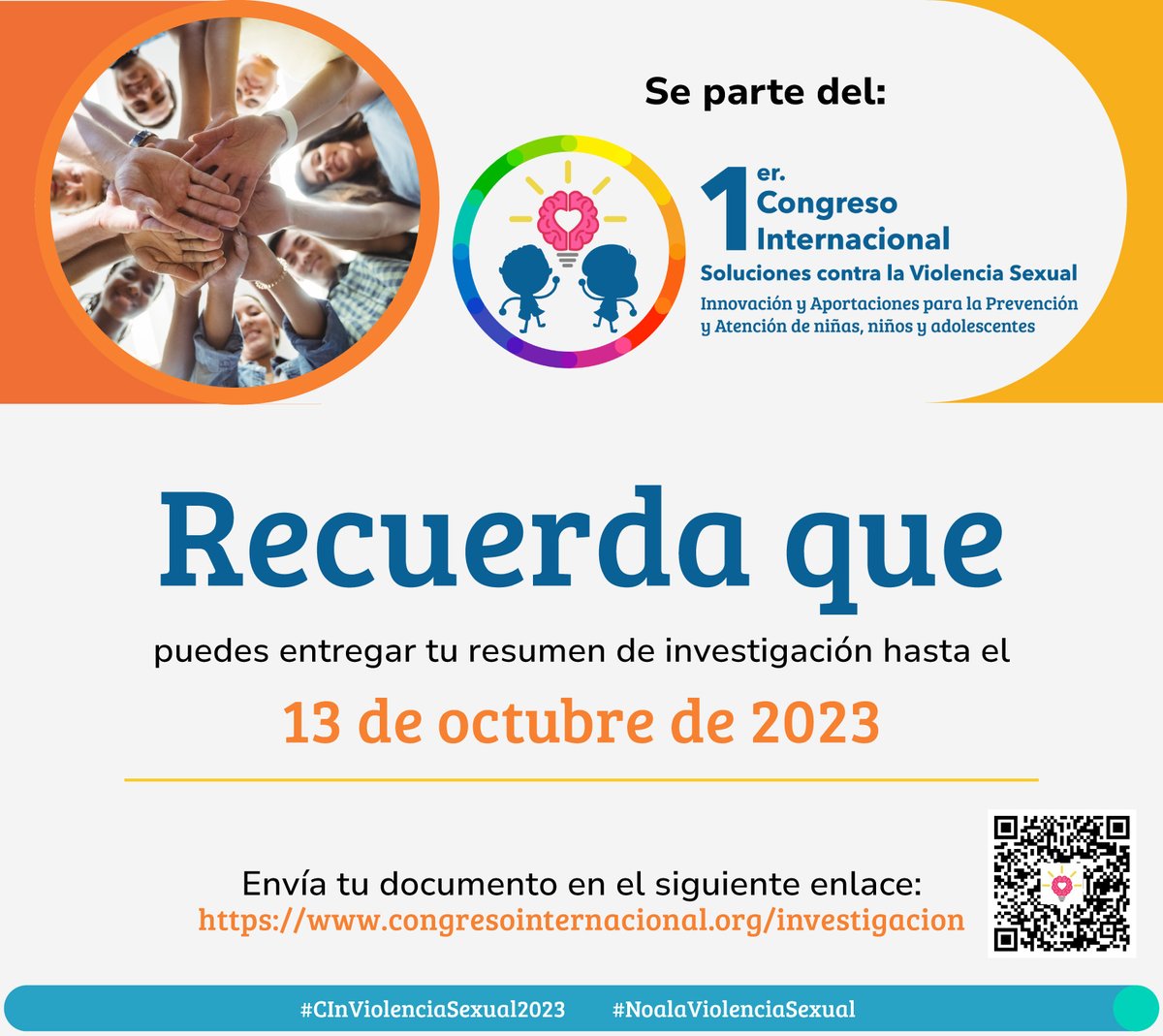 Aporta tu conocimiento para proteger a NNA. Participa en el 1er Congreso Internacional 'Soluciones contra la Violencia Sexual' y registra tu resumen de investigación antes del 13 de octubre. Descarga la convocatoria aquí 👇bit.ly/3rgZogf 📷📷#CINViolenciaSexual2023