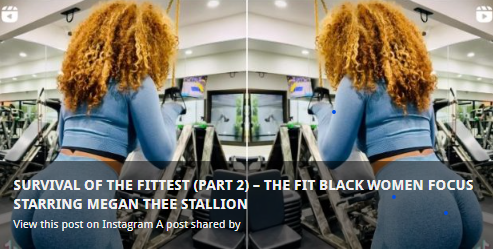 PimpHop's tweet photo. SURVIVAL OF THE FITTEST (Part 2) - The Fit Black Women Focus Starring @theestallion https://t.co/67oayVezFO
#Fitness #fitnessjourney #FitnessModel https://t.co/LShuJPFNtk