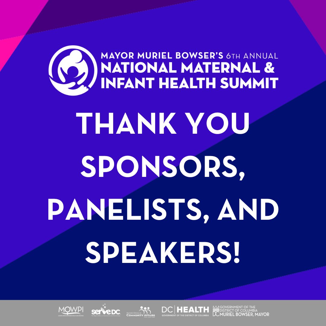 Thank you to all the amazing panelists and speakers who shared their thoughts, advice, and knowledge with the attendees of @MayorBowser's 2023 Maternal and Infant Health Summit 💗 An additional thank you to all of our sponsors who so generously contributed to this year’s summit.