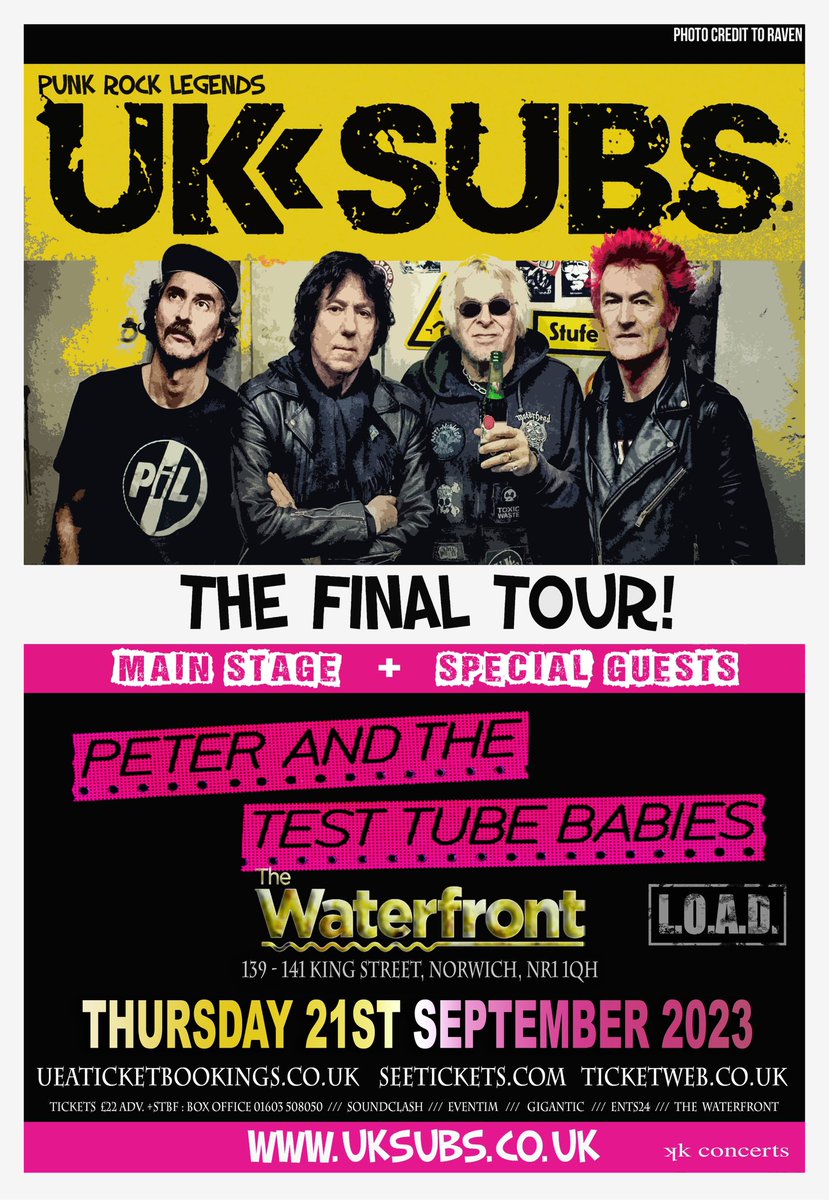 Don’t miss the final UK SUBS tour! special guests Peter And The Test Tube Babies + L.O.A.D. live at The Waterfront Norwich. Main stage. Thur 21st Sept 2023 7:40pm LOAD 8:20pm Peter & the test tube babies 9:30pm UK SUBS 11pm curfew Tickets ueaticketbookings.co.uk/ents/event/232…
