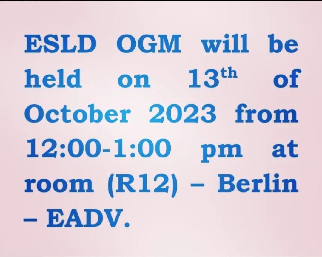 ESLDNews's tweet photo. Mark your calender for ESLD Ordinary General Meeting, EADV 23.

Follow us:

Instagram link:
https://t.co/1opflheORV

Facebook link: 
https://t.co/WSclriLYgK

Website link: 
https://t.co/Lbg0pOcgEK

Android app link:
https://t.co/6ESkbRzahp

IOS app link:
https://t.co/e0fOg60thZ https://t.co/k1RgAqu21j