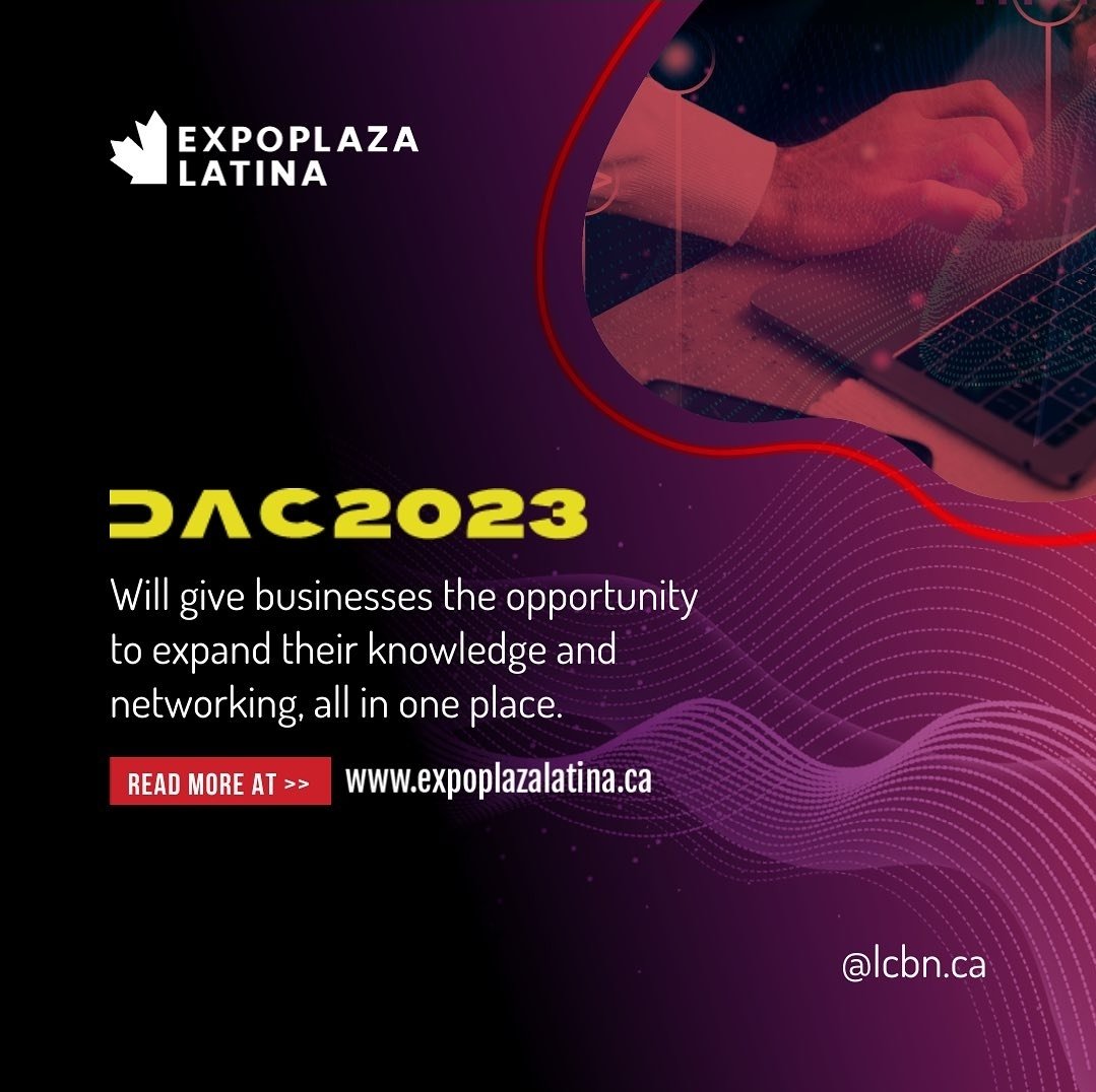 Boost your business to the next level!

Transform yourself with two days of powerful insights on innovation, tech, and business at this must-attend conference.

An unique opportunity!

More info at: expoplazalatina.ca