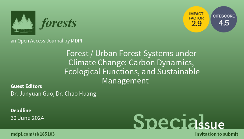 Forests_MDPI's tweet photo. 🌲#Forests🌲Open for Submissions📢
New Special Issue: Forest/Urban #ForestSystems under #ClimateChange: #Carbon Dynamics, #EcologicalFunctions, and #SustainableManagement
👨🔬Guest Editors: Junyuan Guo and Chao Huang
📗https://t.co/YQBONobLCU
☘ #ecosystemservices #remotesensing https://t.co/O3okr5QLLF