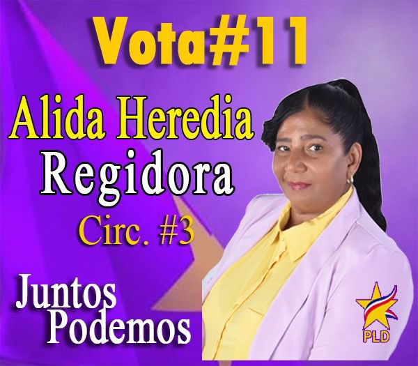 annettecmab16's tweet photo. Este sábado 30 de septiembre, VOTA #11, #AlidaHerediaRegidora #circ.03 D.N @allidaisabel tu compañera de siempre… la que siempre está contigo #VotaPLD  @AbelMartinezD @DaniloMedina @charliemariotti @PLDenlinea @DomingoCG1 https://t.co/luirzNI46s