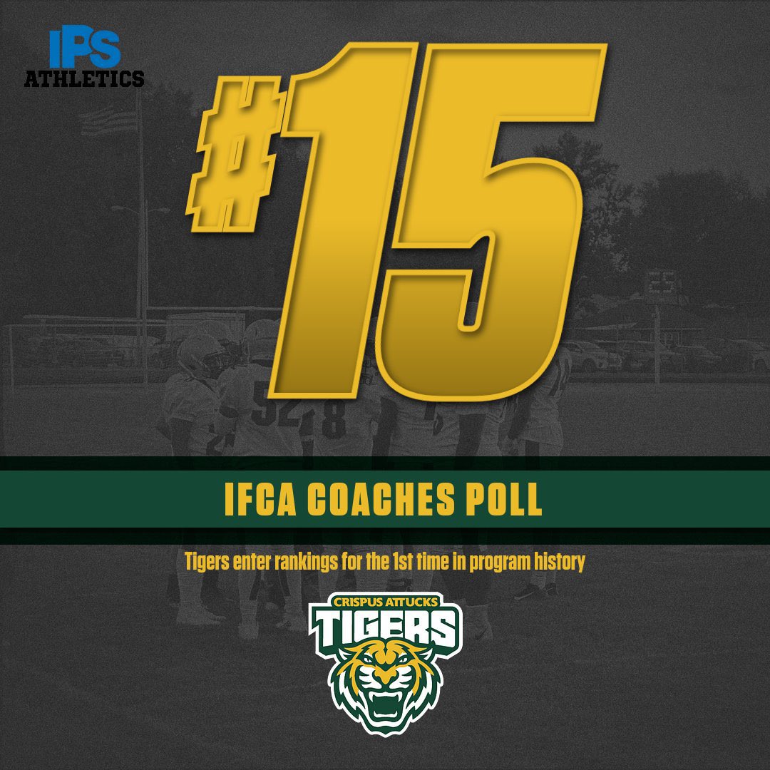 1st time in program history for our @Attucks_Sports Boys Varsity Football Team is ranked in the @INFBCoaches poll. @IPSAthletics @CAttucksIPS #CrispusAttucksFootball #TigerPride #WatchUSWork