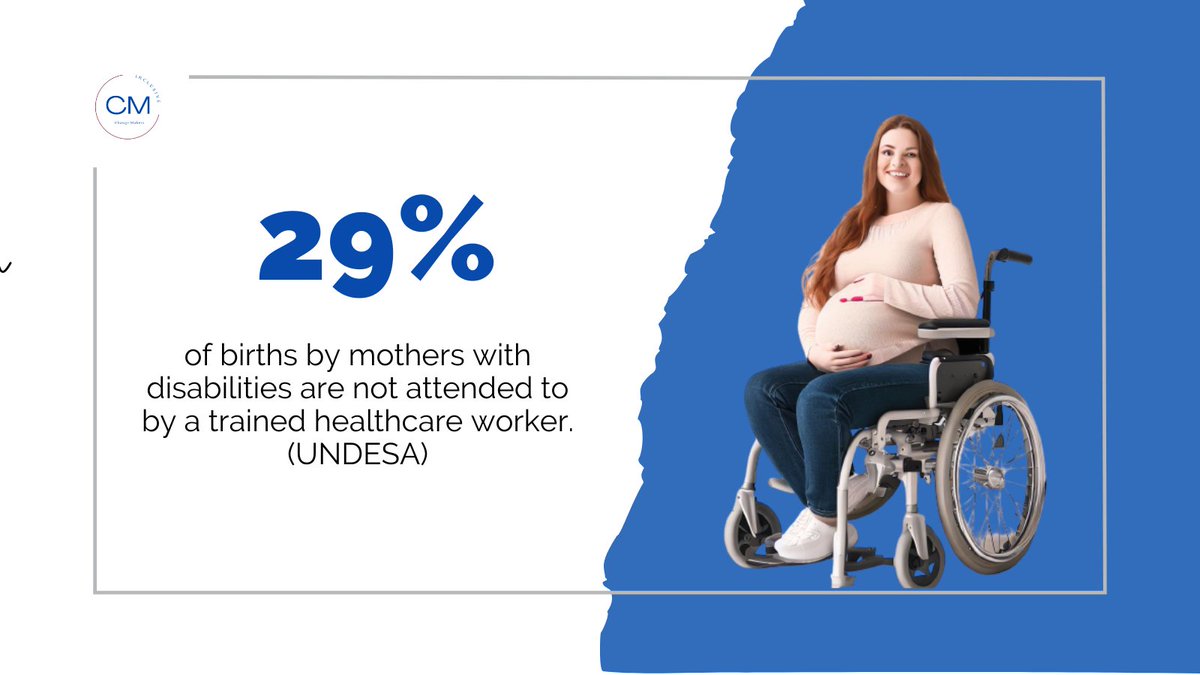 29 percent of births by mothers with disabilities are not attended to by a trained healthcare worker. (UNDESA) #SRHR4PWDS  Therefore, more emphasis should be given to mothers with disabilities