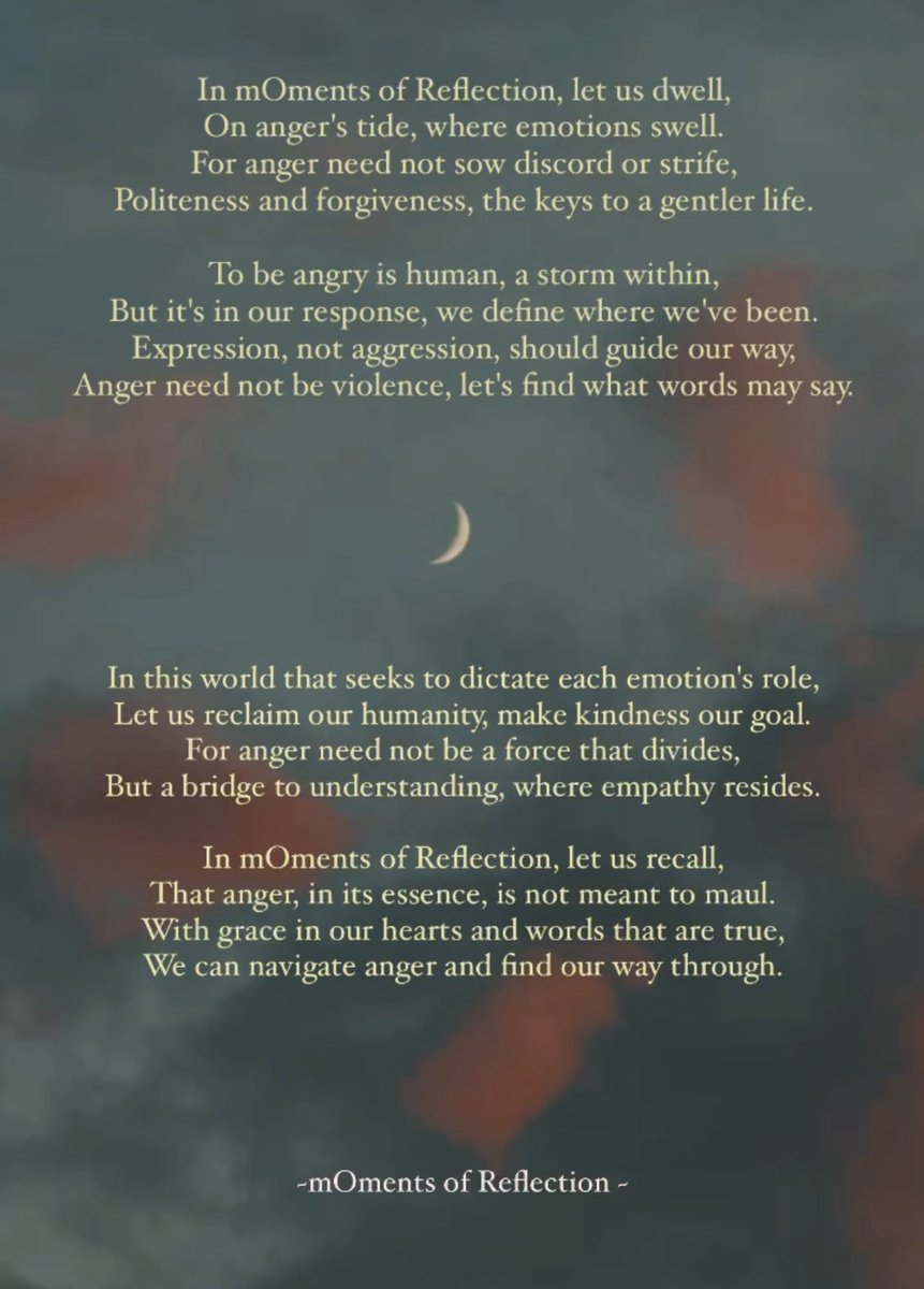 m0usama's tweet photo. “In mOments of Reflection, let us recall, That anger, in its essence, is not meant to maul.
With grace in our hearts and words that are true, We can navigate anger and find our way through”
~mOments of Reflection~ https://t.co/9UYQg8X3pN