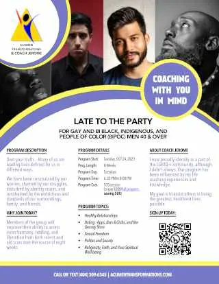 acumentransform's tweet photo. "Late to the Party" is presented by Coach Jerome. The 8-week virtual coach group is open to gay and bi men who identify as BIPOC and who are 40+ https://t.co/t7mrlbhDvK