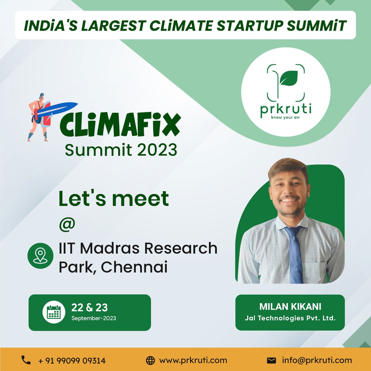 prkruti_air's tweet photo. Let's Meet @ CLiMAFiX Summit-2023 

📅 Date: Sep 22 &amp; 23, 2023
📍 Venue: IIT Madras Research Park, Chennai

Excited to meet you all at the CLIMAFIX Summit 2023 event, where we'll have the opportunity to connect &amp; network with like-minded people passionate about climate action. https://t.co/YyLqNMx6HI