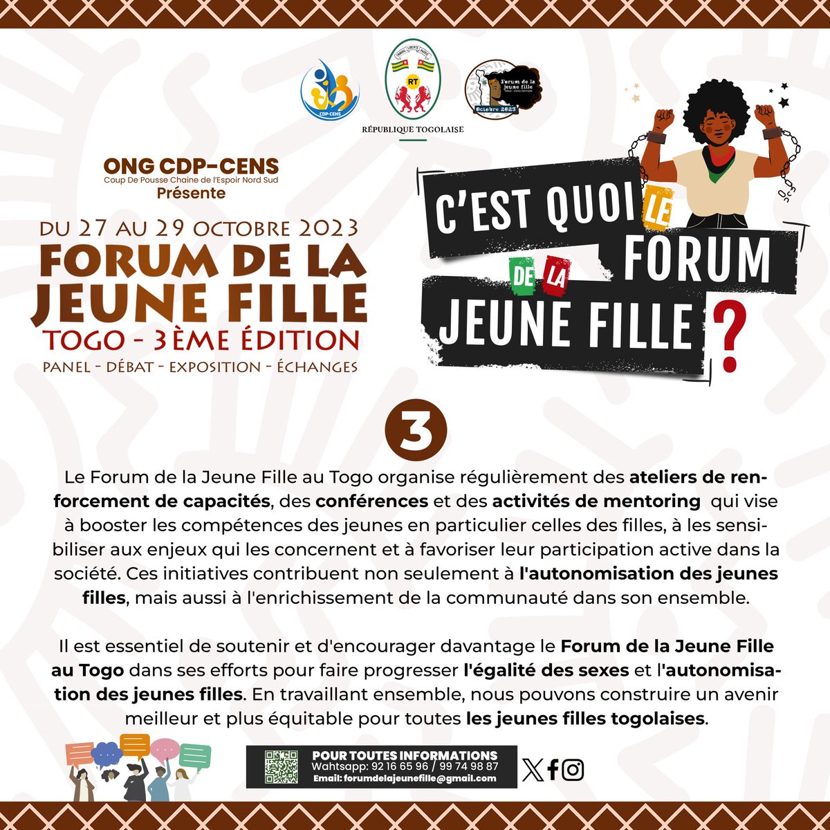 “📢 Forum de la Jeune Fille - 27 au 29 Octobre 2023 🎉

@FEGnassingbe @SandraA_JOHNSON @YawaKouigan @DossouMyriam @CommunicationTg @IFSIPRtg @ChristelleJ_78 @maotakashino  @TogoOfficiel @Tgtwittos @Actu_228 @TogoTwittos @LandryKpelly1 @benedicte_doupe @mirachou021 @CoeuurNwaaaar