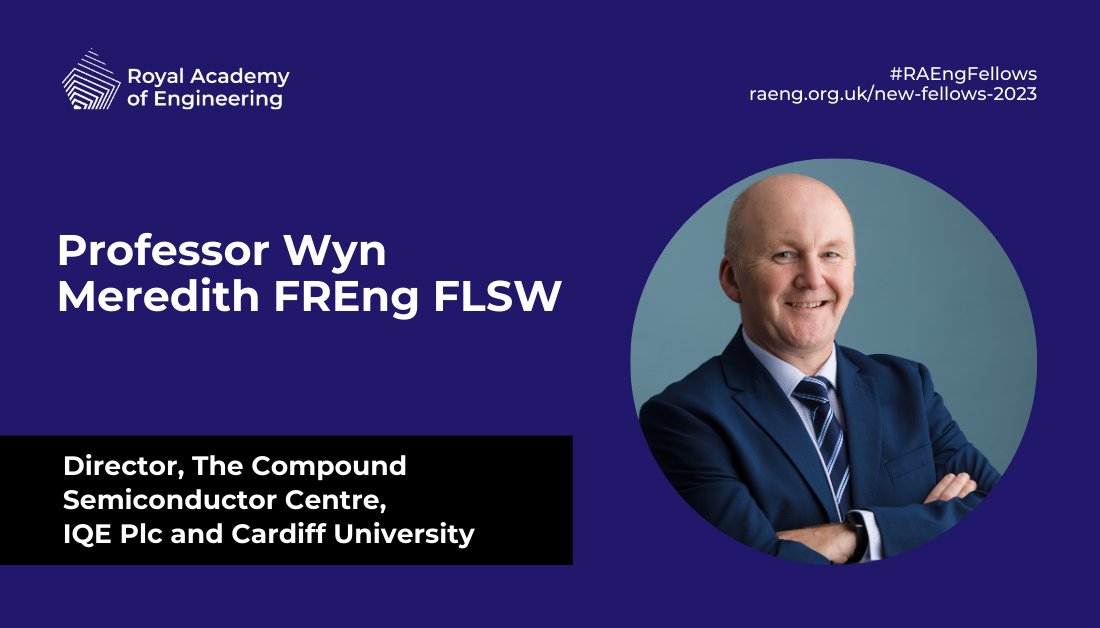 RAEngNews's tweet image. New Fellow: Professor Wyn Meredith has made outstanding contributions to industrial engagement in UK semiconductor device research over a 30-year career. @ICSCU @IQEplc buff.ly/3sTtQxb #RAEngFellows