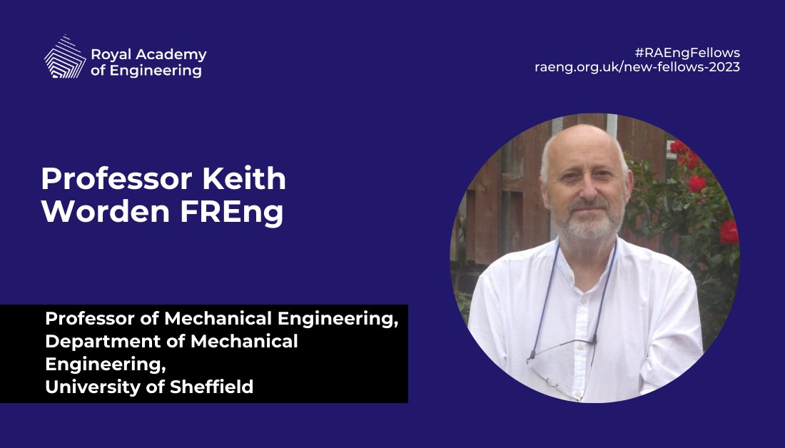 RAEngNews's tweet photo. @OfficialUoM @consultarc @Leonardo_live @OxfordMaterials @imperialcollege @sheffielduni @LucyCavColl @cu_mat @ClinchMichael @profrichdawson @DeavesRob @unibirmingham @Dyson @ImperialDyson @Cambridge_Uni @Cambridge_Eng @Cambridgesolid1 @johnadownes @sserenewables @SSE @RoyalAirForce @EdinburghUni @covcampus @Altair_Inc @affrangi @FBMH_UoM @UoMSciEng @UKNNL @Hitachi @NGBaileyUK @EnergyFuturesIC @jointhewla @QMUL @veritoneinc @HVM_Catapult @umdme @Microsoft @MottMacDonald @hrwallingford @cardiffuni @ucl @CityCompressors @team_saraid @malcoluim @UniStrathclyde @ICSCU @csavage_cat @SilverstreamTec @ProfIainTodd New Fellow: Professor Keith Worden is a world-leading authority in structural dynamics, notably in the areas of nonlinear dynamics and structural health monitoring. @sheffielduni https://t.co/pfytvk2K7U #RAEngFellows https://t.co/nbnmIL5UCL