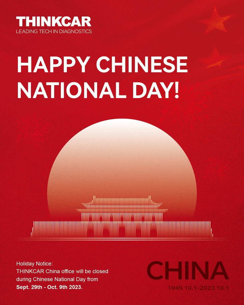 ObdThinkcar's tweet photo. Happy Chinese National Day!
THINKCAR China office will be closed to celebrate the Chinese National Day from Sept 29th to Oct 9th, 2023!
For customer services, please contact support@thinkcar.com or THINKCAR local authorized distributors. Thank you for your support!
#thinkcar https://t.co/NW5FWc8vVk