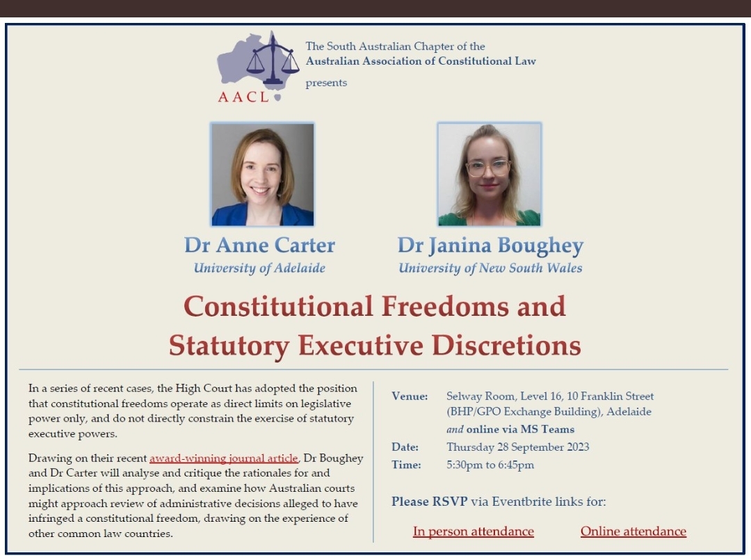 AACL_AusCon's tweet photo. *Adelaide and online*     

Constitutional Freedoms and Statutory Executive Discretions      

Dr Anne Carter   
Dr Janina Boughey      

Thursday 28 September 2023  
5:30-6:45pm ACST    

Selway Room, Lvl 16  
GPO Building, Adelaide

Online: https://t.co/yUPWFr8Vs7

1/2 https://t.co/XXLpQ0gzVJ