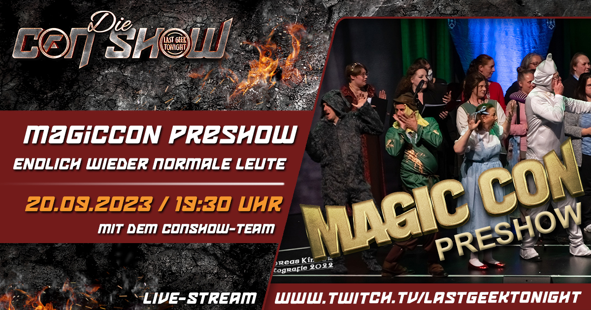 LastGeekNessi's tweet photo. Heute ist wieder #ConShow-Zeit!

Und da die #MagicCon nächste Woche stattfindet, werfen wir einen ausführlichen Blick auf das, was euch nächste Woche erwartet.

Live ab 19:30 Uhr auf #Twitch! 

#con #preshow #vorfreude #stream #convention https://t.co/F9hYm2m60m
